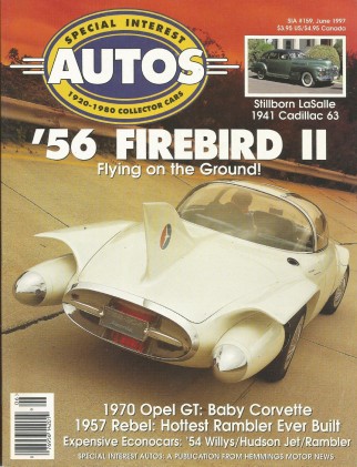 SPECIAL-INTEREST AUTOS 1997 JUNE - '57 REBEL, OPEL GT, '56 FIREBIRD II SPECIAL